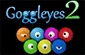Goggleyes 2
