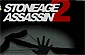 Stoneage Assassin 2