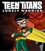 Lonely Warrior | Teen Titans