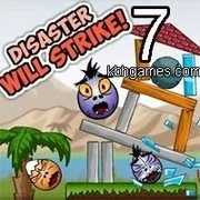 Disaster Will Strike 7