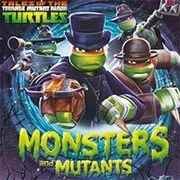 TMNT: Monsters vs Mutants
