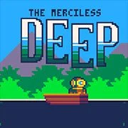 The Merciless Deep