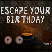 Escape your Birthday